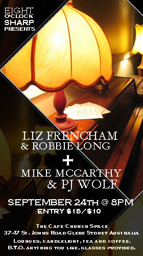 Liz Frencham + PJ Wolf @ eight oclock sharp