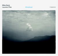 Mike Nock / Laurenz Pike 'Kindred' album launch