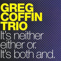 Greg Coffin Trio